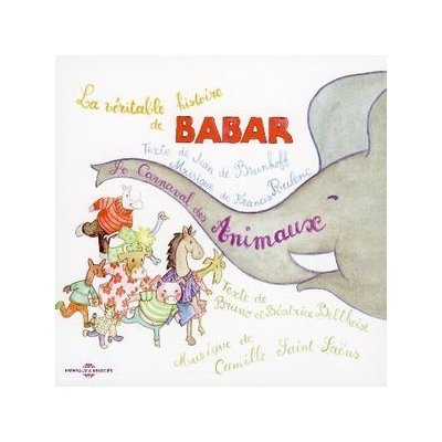 History of Babar/carnival of the Animals CD – Zbozi.Blesk.cz