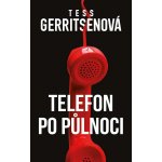Telefon po půlnoci - Gerritsenová Tess – Hledejceny.cz