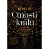 Kniha Ken Liu: Ctnosti králů