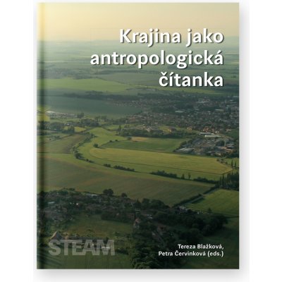 Krajina jako antropologická čítanka Typ: E-kniha PDF – Hledejceny.cz