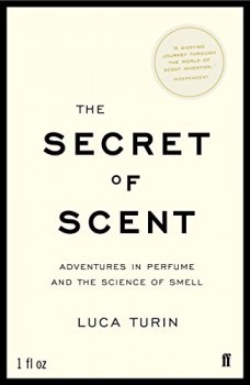 The Secret of Scent - L. Turin