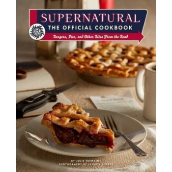 Supernatural: The Official Cookbook