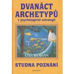 Riemann, Claus - Dvanáct archetypů v psychologické astrologii – Zboží Mobilmania