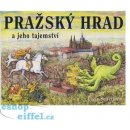 Pražský hrad a jeho tajemství - Kol.