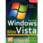 Microsoft Windows Vista - Bible Nejlepší tipy a triky – Hledejceny.cz