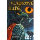 Vládcové iluzí - Sergej Lukjaněnko