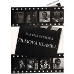 Slavná světová filmová klasika – Sleviste.cz