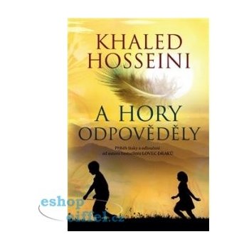 A hory odpověděly Khaled Hosseini