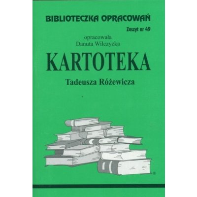 Biblioteczka Opracowań Kartoteka Tadeusza Różewicza - Wilczycka Danuta