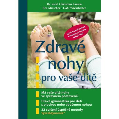 Zdravé nohy pro vaše dítě - kolektiv autorů