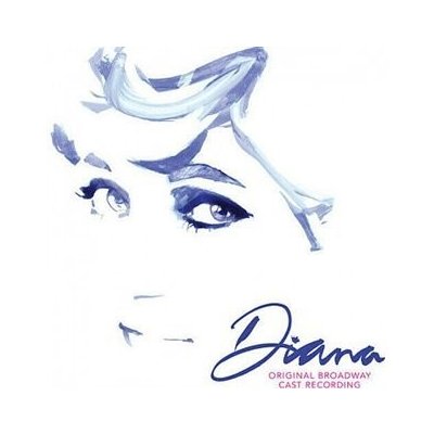 Diana - The Musical - Diana Original Broadway CD – Hledejceny.cz