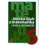 Sbírka úloh z matematiky pro 6. ročník ZŠ - Bušek I., Cibulková M., Väterová V. – Hledejceny.cz