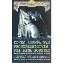 Film konec agenta w4c prostřednictvím psa pana foustky DVD