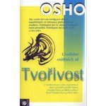 Osho - Tvořivost -- uvolnění vnitřních sil – Hledejceny.cz