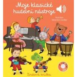 Moje klasické hudební nástroje - Emilie Collet – Zbozi.Blesk.cz