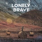 What We Do to Feel Lonely the Brave LP – Hledejceny.cz