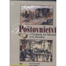 Poštovnictví v Čechách, na Moravě a ve Slezsku - Patricia Tošnerová