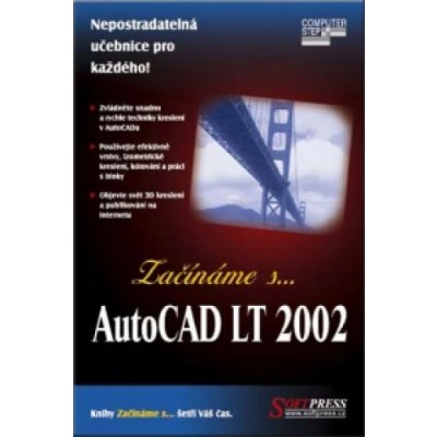 Začínáme sAutoCAD LT 2002 – Hledejceny.cz