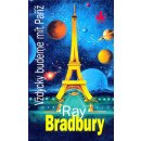 Vždycky budeme mít Paříž - Ray Bradbury