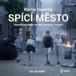 Spící město Martin Vopěnka MP3 CD – Sleviste.cz