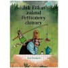 Jak Fiškus zahnal Pettsonovy chmury - Sven Nordqvist