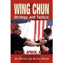 Wing Chun Strategy and Tactics