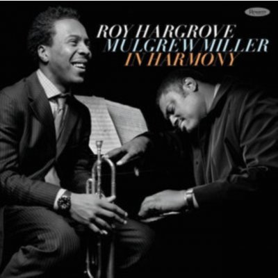 In Harmony - Roy Hargrove & Mulgrew Miller CD – Hledejceny.cz