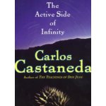 The Active Side of Infinity Castaneda CarlosPaperback – Hledejceny.cz