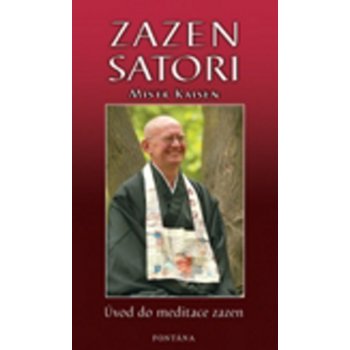 Zazen satori - úvod do meditace zazen