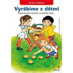 Vyrábíme s dětmi A4 – Hledejceny.cz