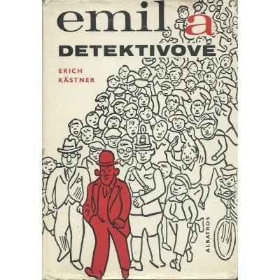 Emil a detektivové - Erich Kästner – Hledejceny.cz