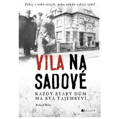 Vila na Sadové - Sklář Richard – Hledejceny.cz