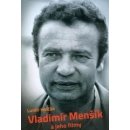 Vladimír Menšík a jeho filmy