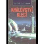 Království klecí - Sarah Zettelová – Hledejceny.cz