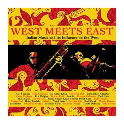 Various - West Meets East Indian Music And Its Influence On The West CD – Zboží Mobilmania