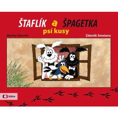 Štaflík a Špagetka - Martin Otevřel, Zdeněk Smetana