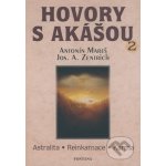 Hovory s Akášou 2. - Kniha – Hledejceny.cz