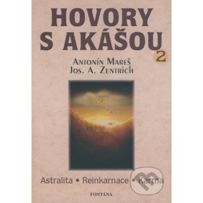 Hovory s Akášou 2. - Kniha – Hledejceny.cz