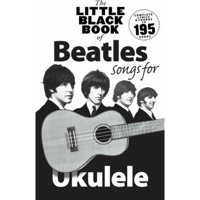 Hal Leonard The Little Black Book Of Beatles Songs For Ukulele Noty – Zbozi.Blesk.cz
