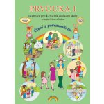 Prvouka 1 - učebnice pro 1. ročník ZŠ - Čtení s porozuměním, v souladu s RVP ZV – Hledejceny.cz