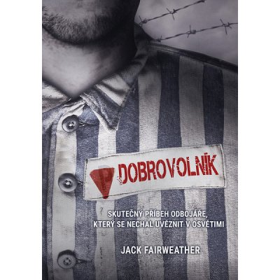 Dobrovolník - Jack Fairweather – Zbozi.Blesk.cz