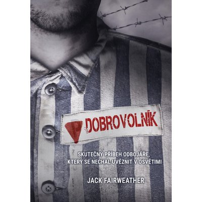 Dobrovolník - Jack Fairweather – Zboží Mobilmania