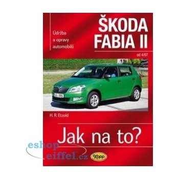 Škoda Fabia II. od 4/07 - Jak na to? 114.