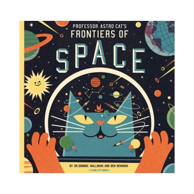 Professor Astro Cat's Frontiers of Sp - D. Walliman – Hledejceny.cz