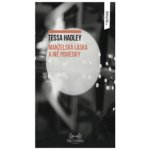 Manželská láska a iné poviedky - Tessa Hadley – Zboží Mobilmania