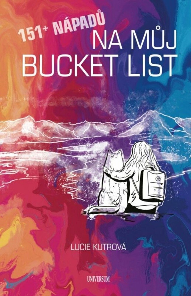 151 + nápadů na můj BUCKET LIST - Lucie Kutrová