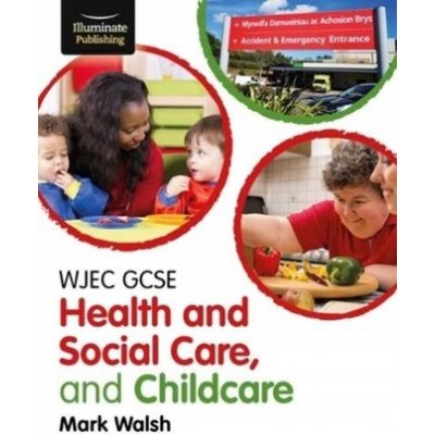 WJEC GCSE Health and Social Care, and Childcare