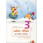 Lili a Vili 3 – ve třetí třídě mezipřed. PS I.-X.díl – Hledejceny.cz