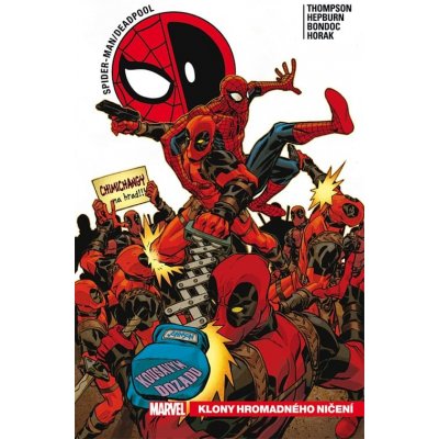 Spider-Man/Deadpool 6: Klony hromadného ničení - Robbie Thompson – Hledejceny.cz