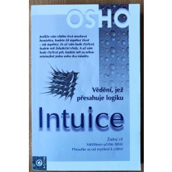 Intuice -- Vědění, jež přesahuje logiku - Osho